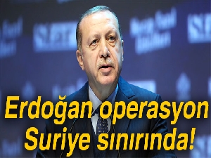 Cumhurbaşkanı Erdoğan'dan sınırda flaş açıklamalar!