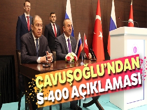 Çavuşoğlu'ndan S-400 açıklaması
