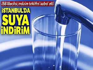 İstanbul'da su fiyatlarında yüzde 46'ya varan indirim