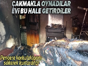 Tuzla'da çocukların evde çakmakla oyunu yangınla sonlandı