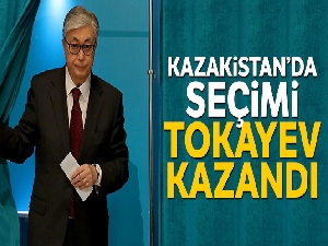 Kazakistan'da seçimi Tokayev kazandı