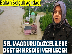 Bakan Selçuk'tan afetzede KOBİ'lere acil destek kredisi müjdesi