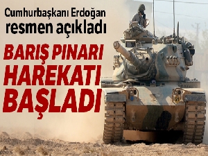 Barış Pınarı Harekatı başladı