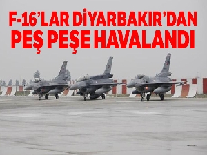 Diyarbakır'da hava hareketliliği başladı! F-16'lar peş peşe havalandı