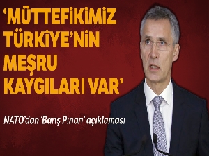 NATO Genel Sekreteri Stoltenberg: 'NATO, Türk yetkililer tarafından bilgilendirilmiştir'