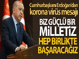 Cumhurbaşkanı Erdoğan korona virüs ile mücadele kapsamında ekonomik destekleri açıkladı