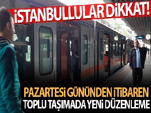 İstanbul'da toplu taşımada yeni düzenleme