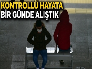 Korona sonrası kontrollü hayat