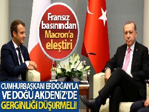Fransız L'Opinion gazetesi: 'Macron, Erdoğan'la ve Doğu Akdeniz'de gerginliği düşürmeli'