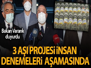 Türkiye'nin 3 aşı projesi insan denemeleri aşamasında