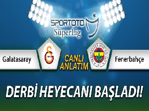 Galatasaray Fenerbahçe Canlı Anlatımı