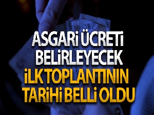 Asgari ücreti belirlemede ilk toplantı 4 Aralık'ta