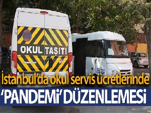 İstanbul'da okul servis ücretlerinde ‘pandemi' düzenlemesi