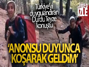 Ormancılara sırtında taşıdığı erzakla Türkiye'yi duygulandıran Durdu Teyze konuştu