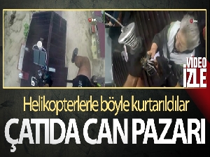 Mahsur kalan vatandaşlar helikopterle böyle kurtarıldı