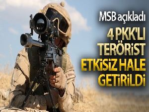 Saldırı girişiminde bulunan 4 PKK'lı terörist etkisiz hale getirildi