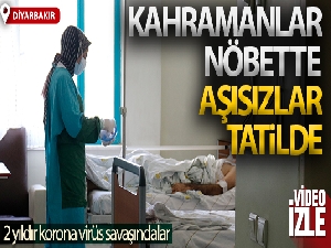 Herkes tatilde, onlar korona virüs savaşında