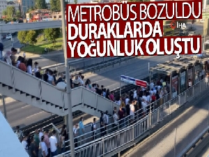 Metrobüs bozuldu, duraklarda yoğunluk oluştu