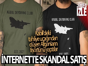 İnternette skandal satış: Kabil'deki tahliye uçağından düşen Afganların tişörtünü yaptılar