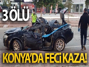 Konya'da feci kaza! Otomobil takla attı: 3 ölü, 1 yaralı