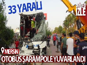 Mersin'de otobüs şarampole yuvarlandı: 33 yaralı