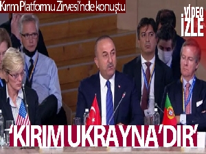 Bakan Çavuşoğlu: 'Kırım Ukrayna'dır'