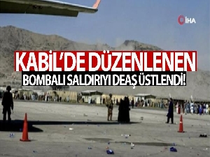 Kabil'deki bombalı saldırıları DEAŞ üstlendi