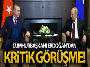 Cumhurbaşkanı Erdoğan, Putin'le telefonda görüştü
