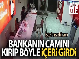 İzmir'de bankada yaşanan hırsızlık anı güvenlik kamerasına yansıdı