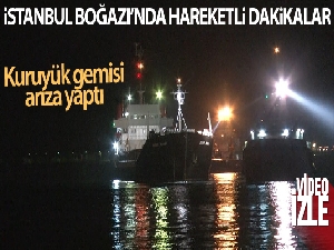 İstanbul Boğazı'nda arıza yapan kuru yük gemisi Büyükdere açıklarına çekildi