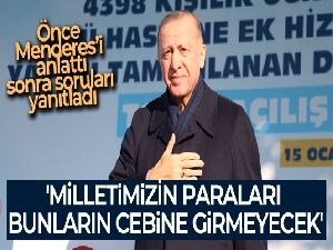Cumhurbaşkanı Erdoğan: 'Milletimizin paraları bunların cebine girmeyecek'