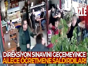 Sancaktepe'de direksiyon sınavından geçemeyen kadının ailesi öğretmene saldırdı