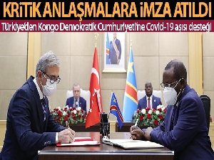 Türkiye'den Kongo Demokratik Cumhuriyeti'ne Covid-19 aşısı desteği