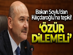Bakan Soylu'dan CHP liderine tepki: 'Özür dilemesi gereken bir kişi varsa Kılıçdaroğlu'nun kendisidir'