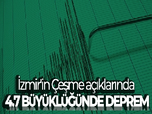 İzmir'in Çeşme açıklarında 4.7 büyüklüğünde deprem