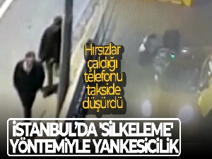 İstanbul'da 'silkeleme' yöntemiyle yankesicilik: Hırsızlar çaldığı telefonu takside düşürdü