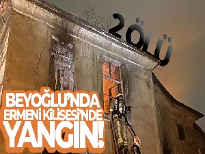 Beyoğlu'nda Ermeni Kilisesi'nde yangın! 2 ölü