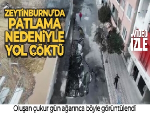 Zeytinburnu'da patlamada oluşan çukur gün ağarınca böyle görüntülendi