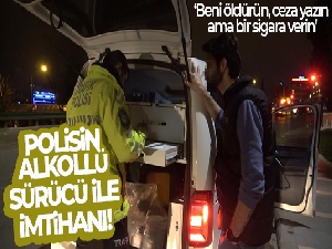 Bursa'da uygulama noktasına takılan alkollü sürücü: 'Beni öldürün, ceza yazın ama bir sigara verin'