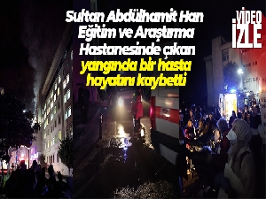 Sultan Abdülhamid Han Eğitim ve Araştırma Hastanesinde korkutan yangın