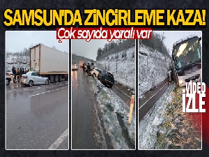 Samsun'da zincirleme trafik kazası: Çok sayıda yaralı