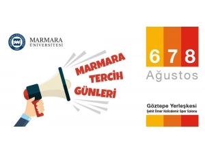 Marmara Üniversitesi Tercih Günleri 6 Ağustos’ta Başlıyor