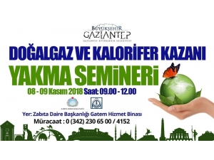 Doğalgaz Ve Kalorifer Kazanı Yakma Semineri Başlıyor