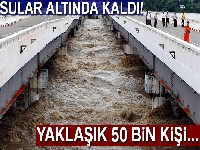 Myanmar’da köyler sular altında kaldı: 50 bin kişi tahliye edildi