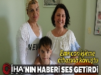 1 yıl sonra duyduğu ilk söz 'beni duyuyor musun' oldu