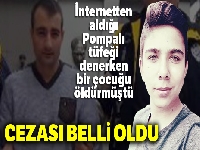 Pompalı tüfeği denerken bir çocuğu öldürmüştü cezası belli oldu