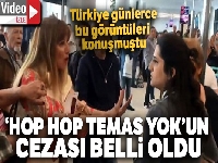 Bu görüntüler çok konuşulmuştu! O kadının cezası belli oldu