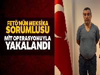 FETÖ'nün Meksika sorumlusu MİT operasyonuyla yakalandı