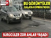 Galata Köprüsü'ndeki çukurlar sürücülere zor anlar yaşattı
