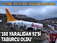 İstanbul Valisi Yerlikaya'dan uçak kazasında yaralananlarla ilgili açıklama